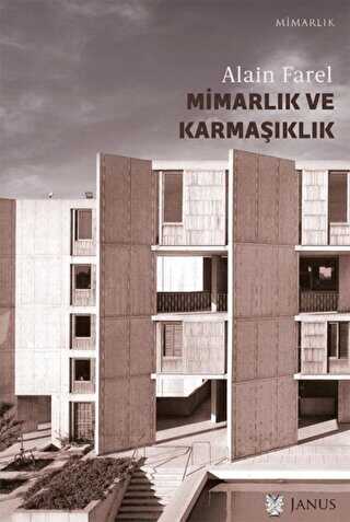 Mimarlık Ve Karmaşıklık - Üçüncü Labirent - Janus
