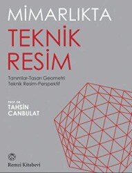 Mimarlıkta Teknik Resim - Remzi Kitabevi