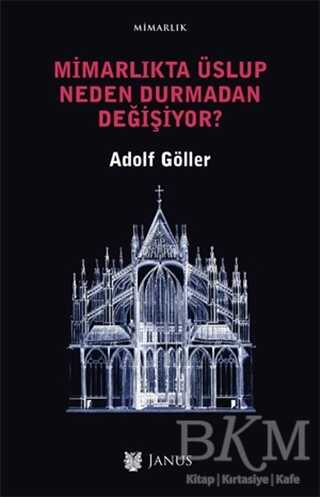 Mimarlıkta Üslup Neden Durmadan Değişiyor? - Janus