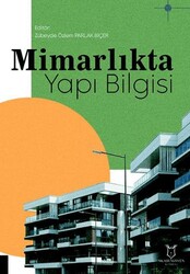 Mimarlıkta Yapı Bilgisi - Akademisyen Kitabevi