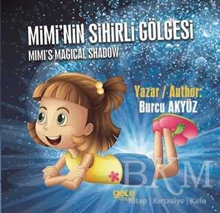 Mimi`nin Sihirli Gölgesi - Gece Kitaplığı