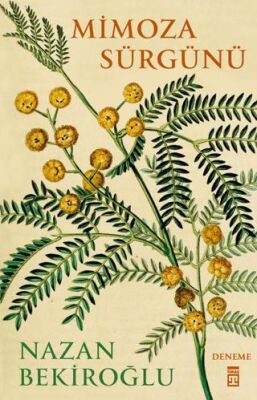 Mimoza Sürgünü - 1