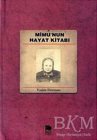 Mimu`nun Hayat Kitabı - İmge Kitabevi Yayınları