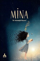 Mina Bir Adanmışlık Hikayesi - Sonçağ Yayınları