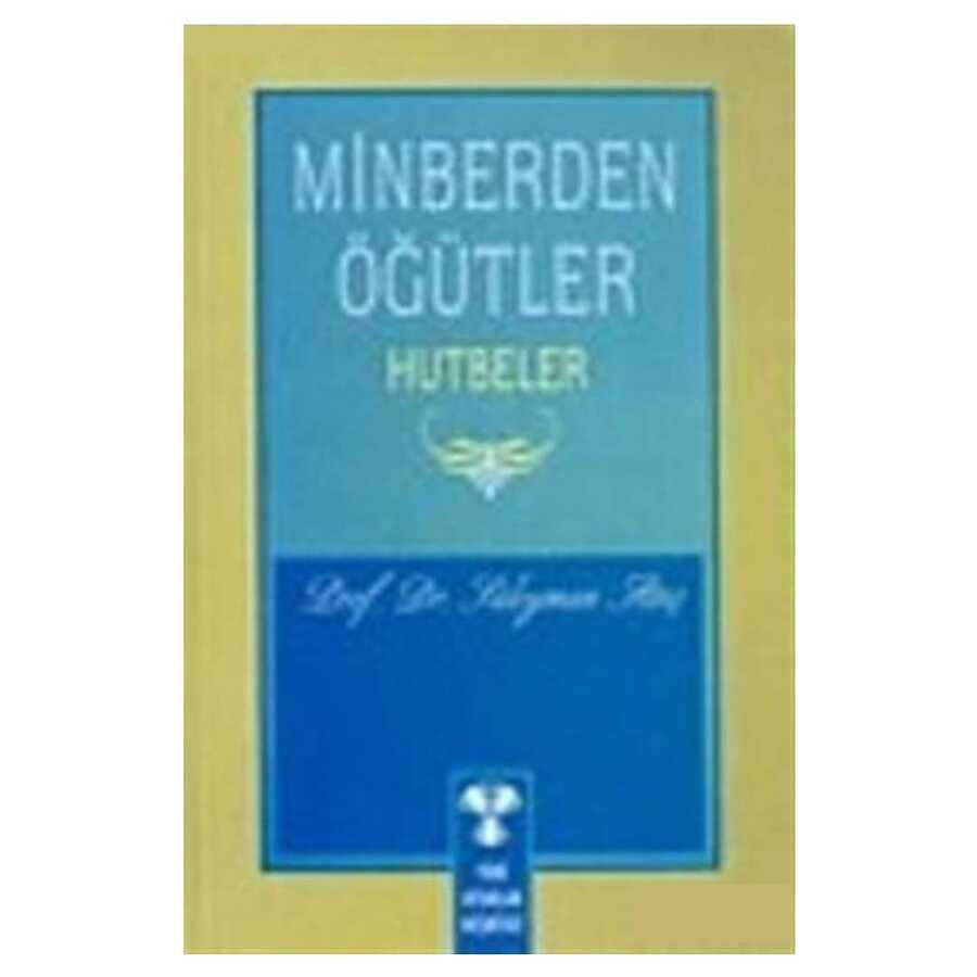 Minberden Öğütler Hutbeler - Yeni Ufuklar Neşriyat