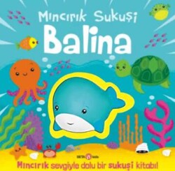 Mıncırık Sukuşi Balina - Beta Kids