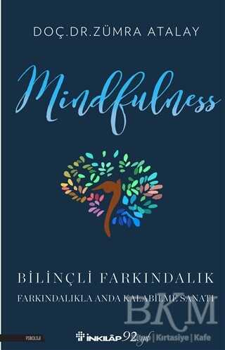 Mindfulness Bilinçli Farkındalık - İnkılap Kitabevi