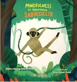 Mindfulness ile Öğreniyorum - Sabırsızlık - 1