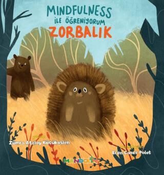 Mindfulness ile Öğreniyorum - Zorbalık - 1