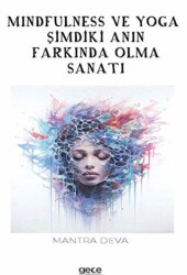Mindfulness ve Yoga - Gece Kitaplığı