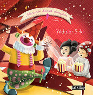 Mine’nin Küçük Dünyası: Yıldızlar Sirki - Lal Kitap