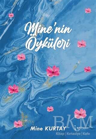 Mine’nin Öyküleri - 1