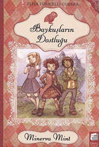 Minerva Mint 1 - Baykuşların Dostluğu - Final Kültür Sanat Yayınları