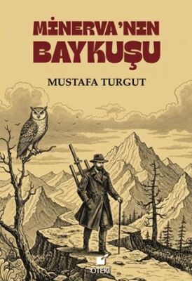Minerva’nın Baykuşu - 1
