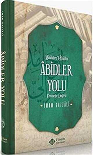 Minhacu`l-Abidin Abidler Yolu