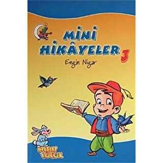 Mini Hikayeler - 3 - Altın Çocuk - Erkam