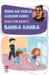 Minik Bir Yanlış Gördüm Sanki - Banka Kanka - Kayra Çocuk