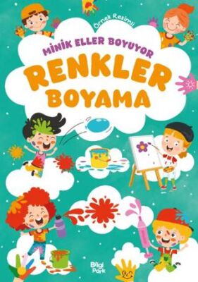 Minik Eller Boyuyor – Renkler Boyama Kitabı - 1
