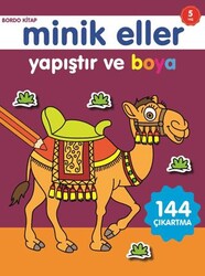 Minik Eller Yapıştır Ve Boya - Bordo Kitap - 0-6 Yaş Yayınları