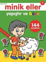 Minik Eller Yapıştır Ve Boya - Yeşil Kitap - 0-6 Yaş Yayınları