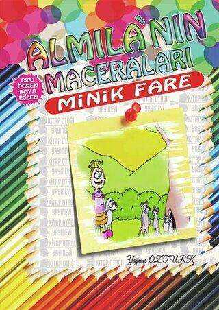Minik Fare - Almila`nın Maceraları