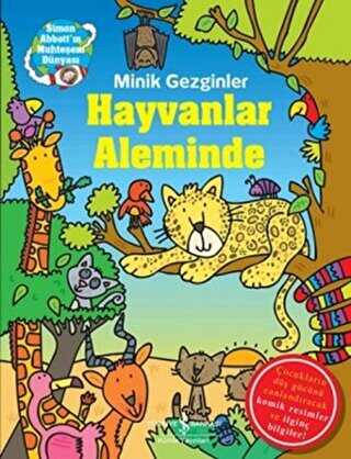 Minik Gezginler : Hayvanlar Aleminde - İş Bankası Kültür Yayınları