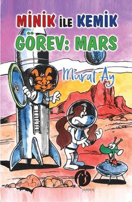 Minik ile Kemik Görev: Mars - 1