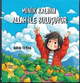 Minik Kalbim Allah İle Buluşuyor - 1