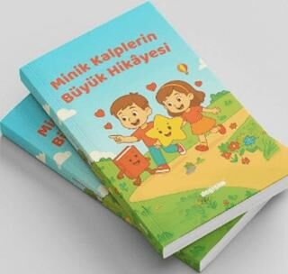 Minik Kalplerin Büyük Hikayesi - 1
