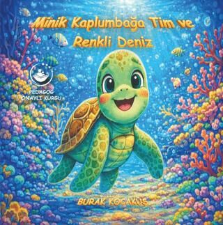 Minik Kaplumbağa Tim ve Renkli Deniz - 1