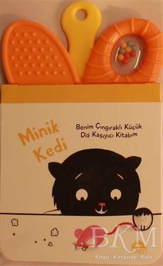 Minik Kedi - Benim Çıngıraklı Küçük Diş Kaşıyıcı Kitabım