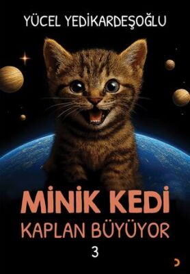Minik Kedi Kaplan Büyüyor 3 - 1