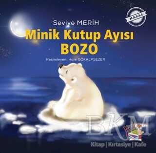 Minik Kutup Ayısı Bozo - Parmak Çocuk Yayınları