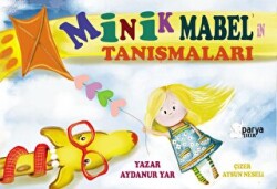 Minik Mabel`in Tanışmaları - Parya Kitap
