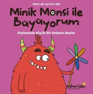 Minik Monsi İle Büyüyorum Paylaşmak Küçük Bir Kalpten Başlar - 1