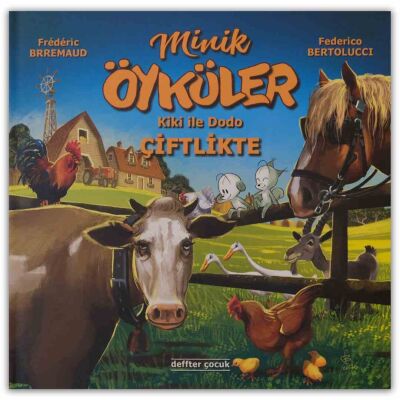 Minik Öyküler Kiki İle Dodo Çiftlikte - 1