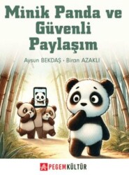 Minik Panda ve Güvenli Paylaşım - Pegem Akademi Yayıncılık