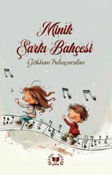 Minik Şarkı Bahçesi - Ateş Yayınları