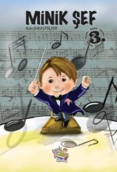 Minik Şef - Parmak Çocuk Yayınları