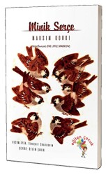 Minik Serçe - Eğiten Kitap