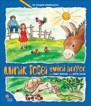 Minik Tosbi Evini Arıyor - İlk Kitabını Kendin Boya - Günışığı Kitaplığı