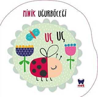 Minik Uğurböceği - Net Çocuk Yayınları