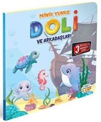Minik Yunus Doli ve Arkadaşları - 0-6 Yaş Yayınları