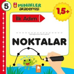 Minikler Akademisi 5 - Noktalar - Eksik Parça Yayınları