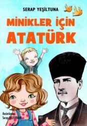 Minikler İçin Atatürk - İleri Yayınları