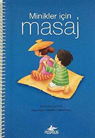MİNİKLER İÇİN MASAJ - Pegasus Yayınları