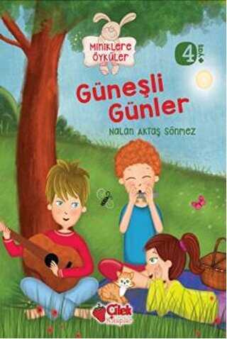 Miniklere Öyküler - Güneşli Günler - Çilek Kitaplar