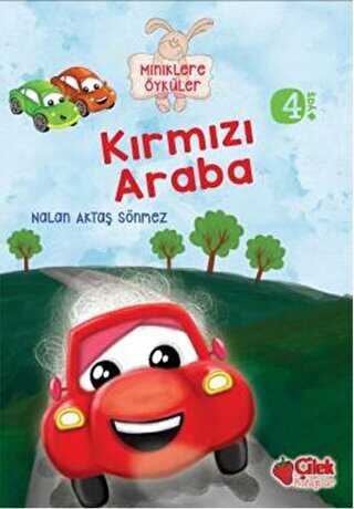Miniklere Öyküler - Kırmızı Araba - Çilek Kitaplar