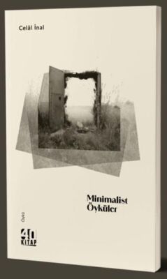 Minimalist Öyküler - 1