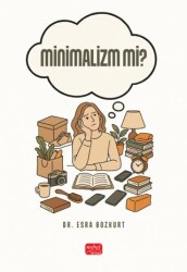 Minimalizm mi? - Nobel Bilimsel Eserler